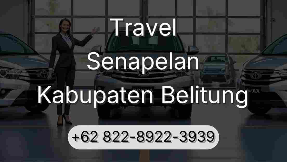Travel Senapelan Kabupaten Belitung
