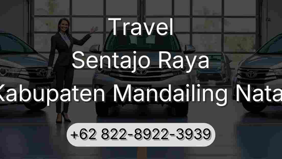 Travel Sentajo Raya Kabupaten Mandailing Natal