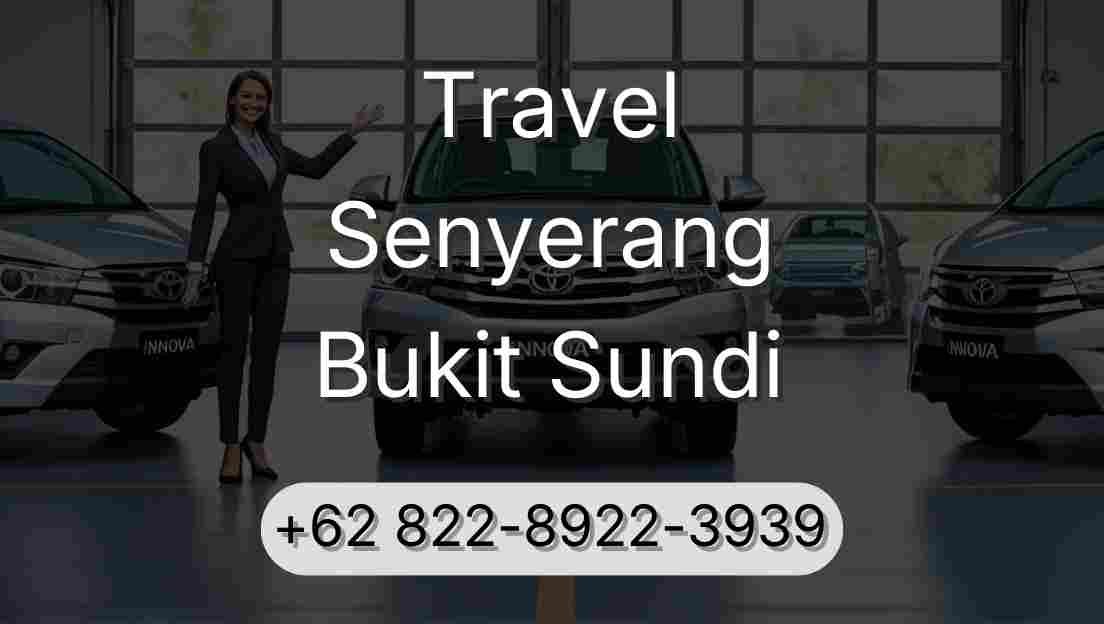 Travel Senyerang Bukit Sundi