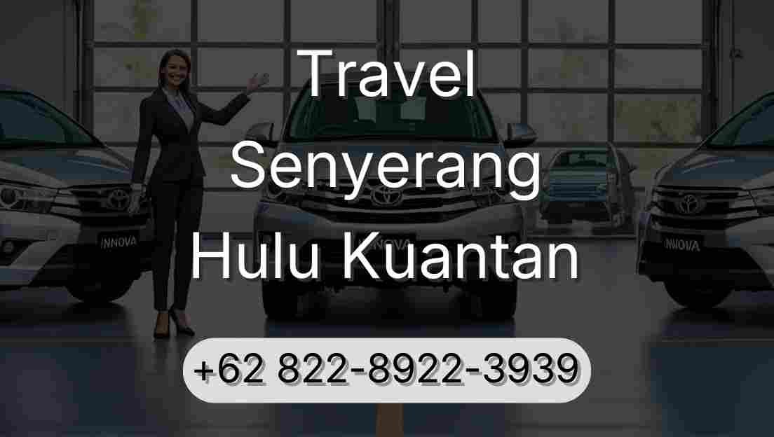 Travel Senyerang Hulu Kuantan