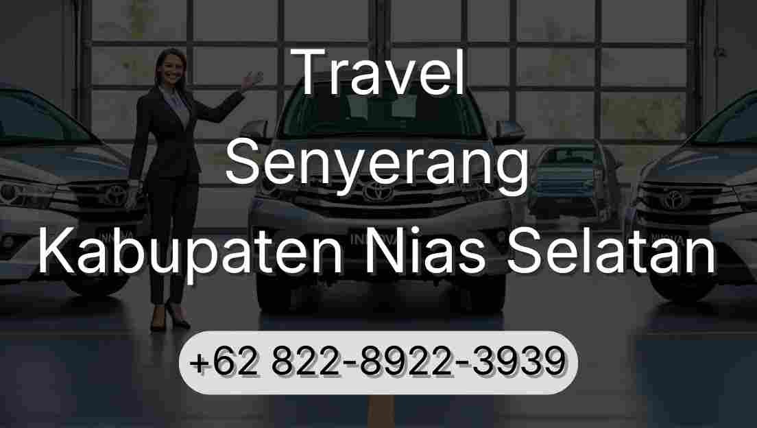 Travel Senyerang Kabupaten Nias Selatan
