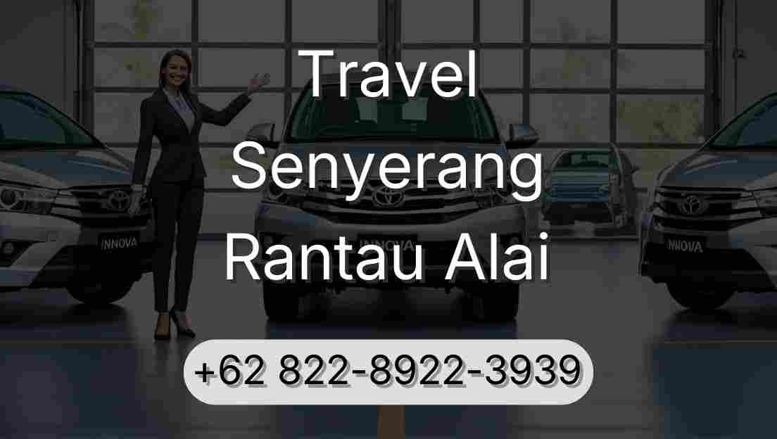 Travel Senyerang Rantau Alai