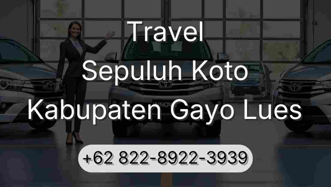 Travel Sepuluh Koto Kabupaten Gayo Lues