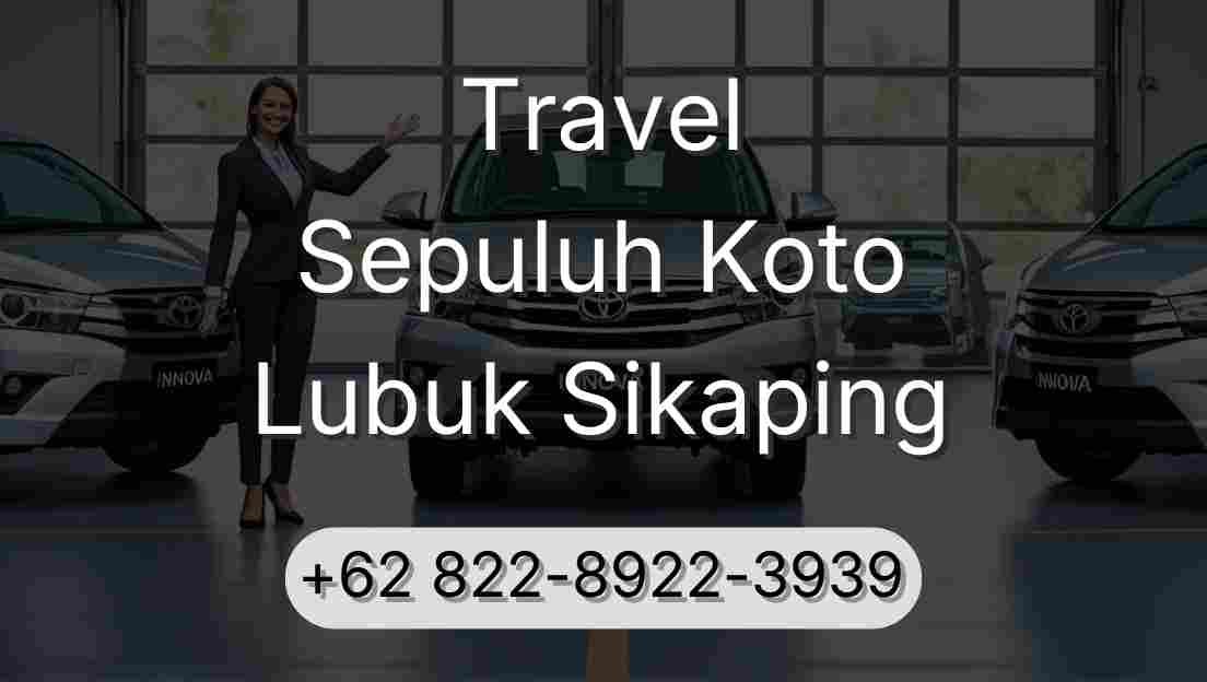 Travel Sepuluh Koto Lubuk Sikaping