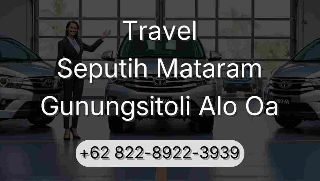 Travel Seputih Mataram Gunungsitoli Alo Oa