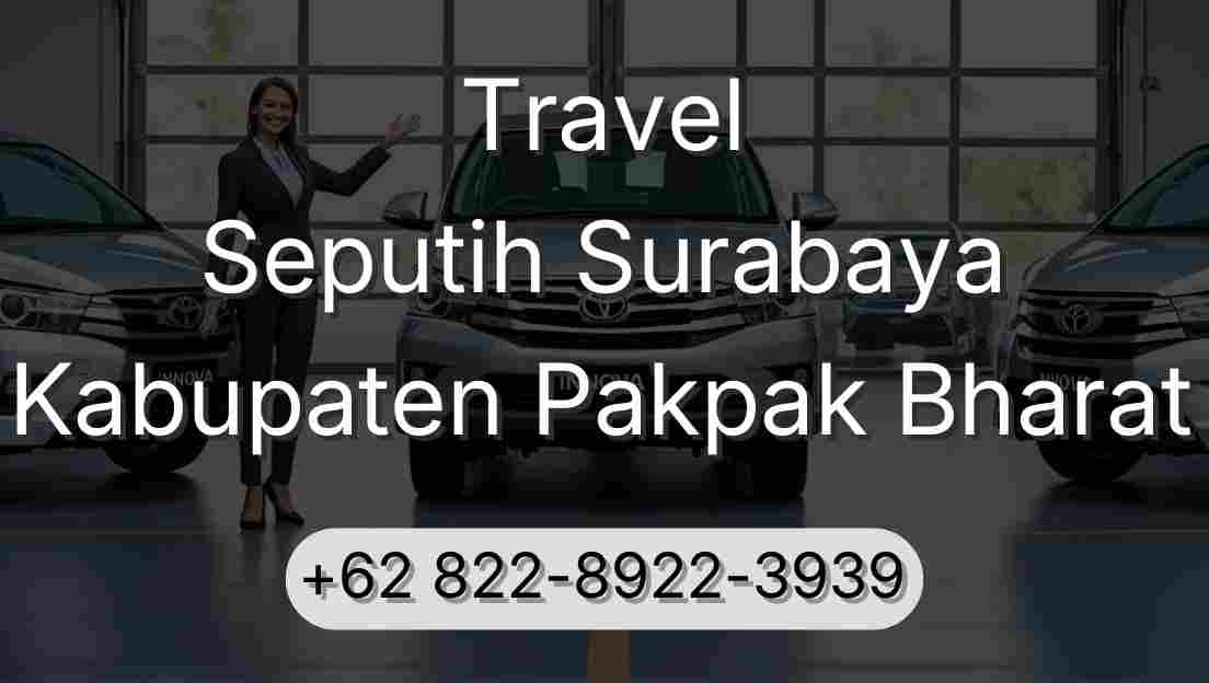 Travel Seputih Surabaya Kabupaten Pakpak Bharat