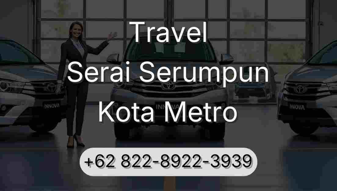 Travel Serai Serumpun Kota Metro
