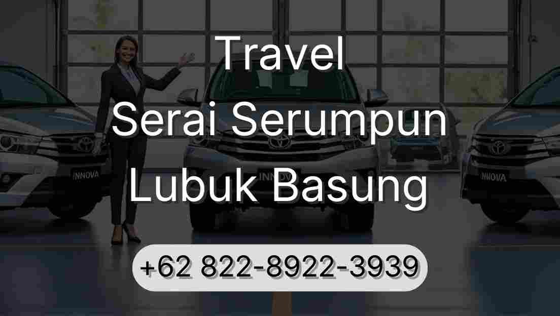 Travel Serai Serumpun Lubuk Basung