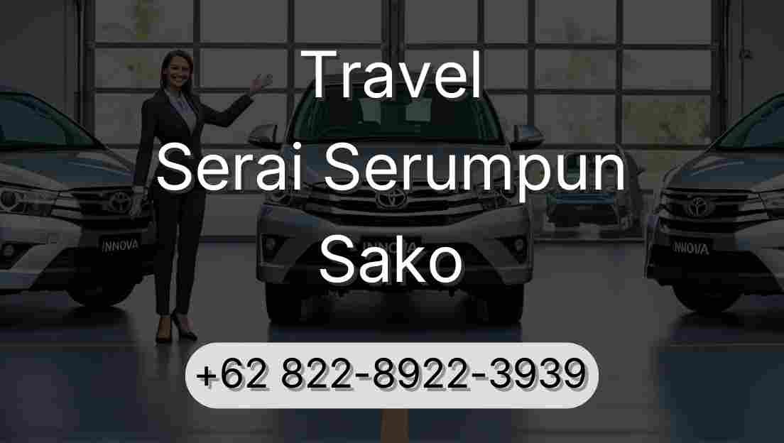 Travel Serai Serumpun Sako