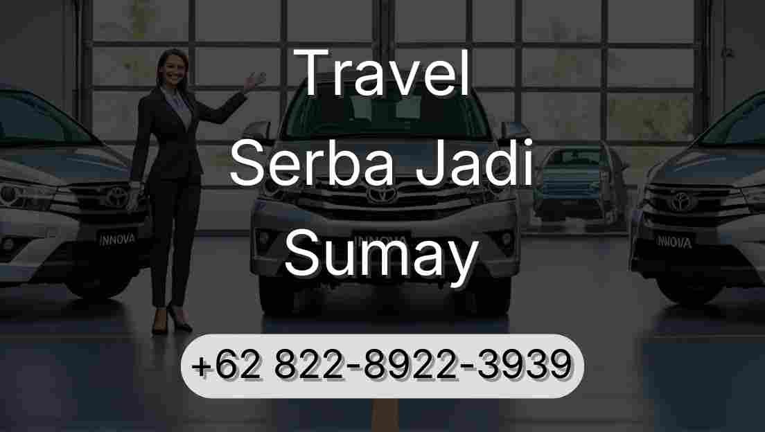 Travel Serba Jadi Sumay