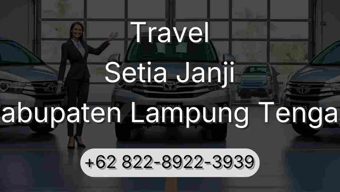 Travel Setia Janji Kabupaten Lampung Tengah