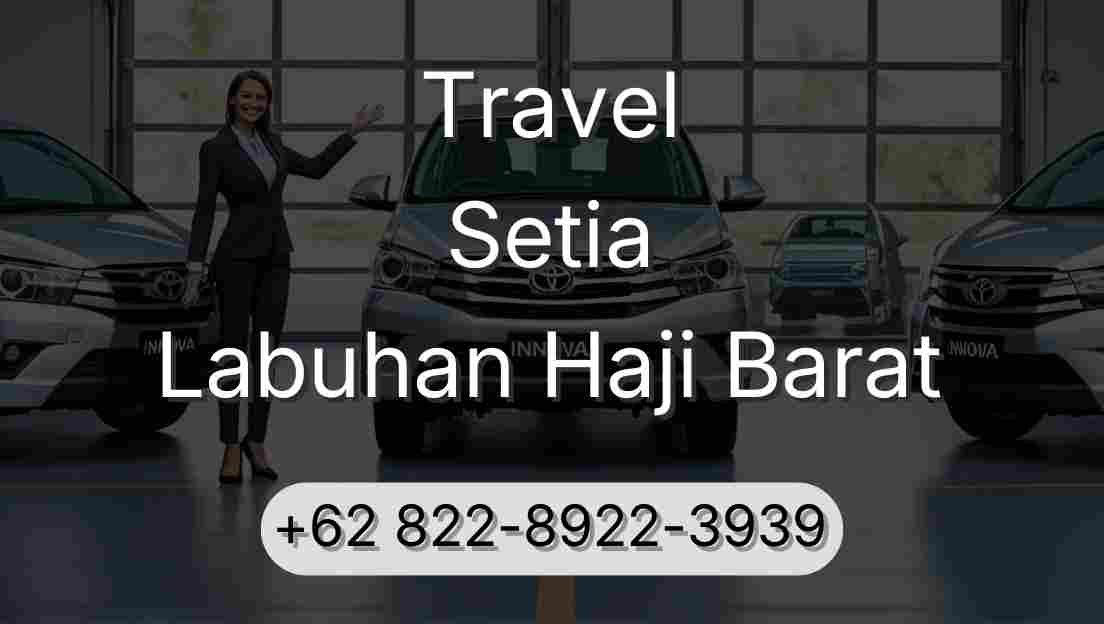 Travel Setia Labuhan Haji Barat