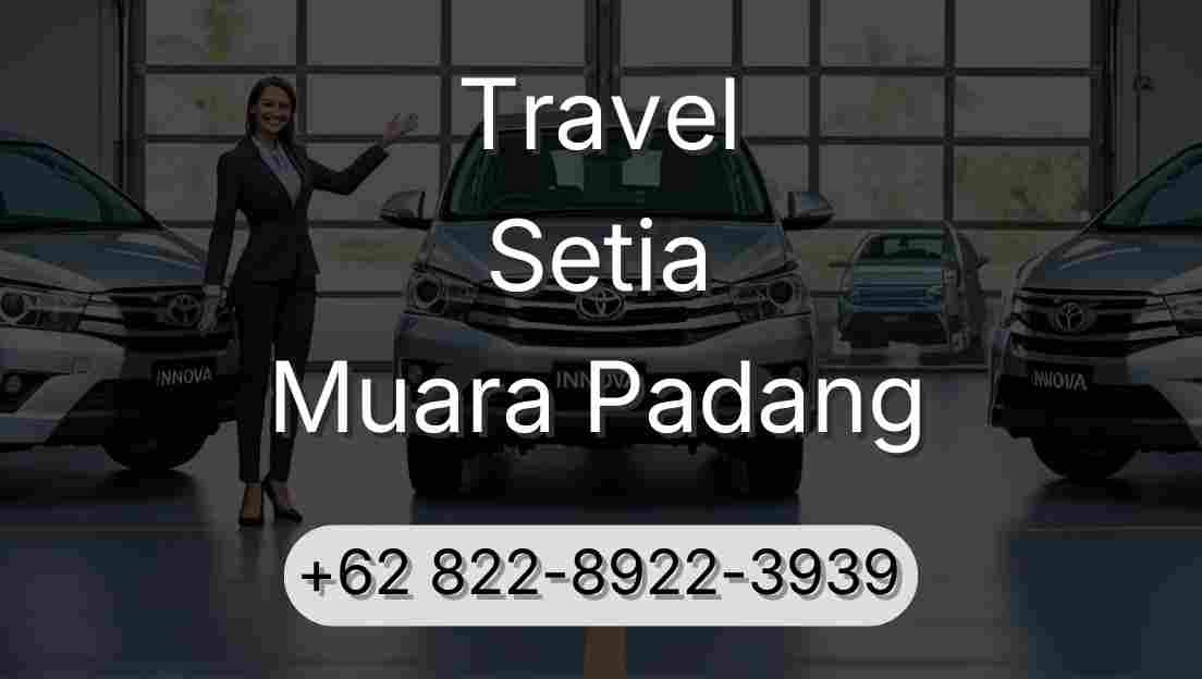 Travel Setia Muara Padang