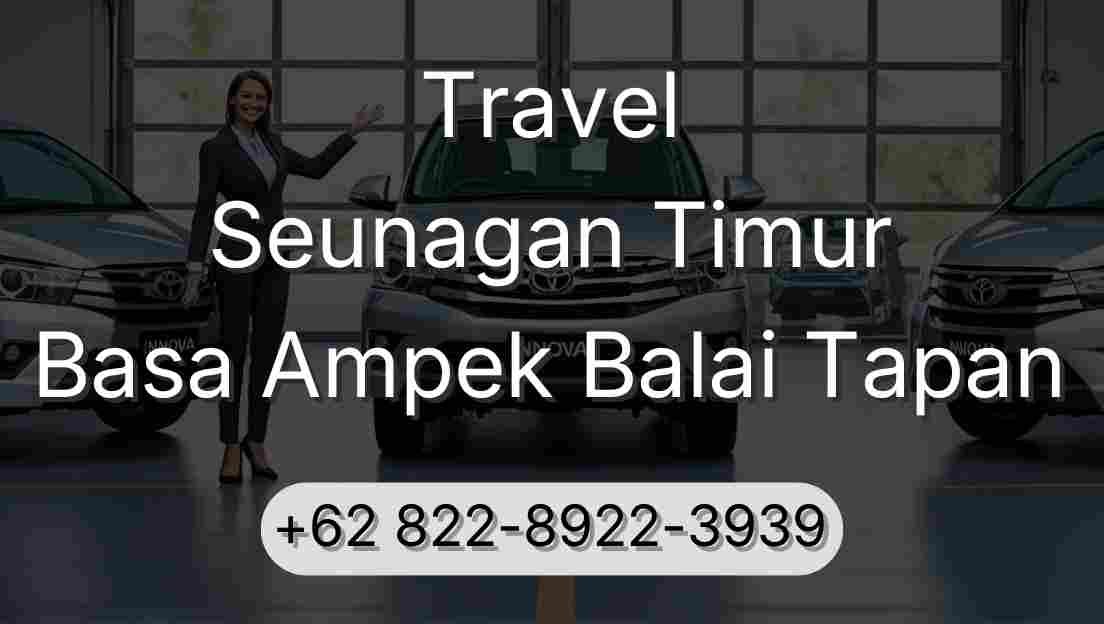 Travel Seunagan Timur Basa Ampek Balai Tapan