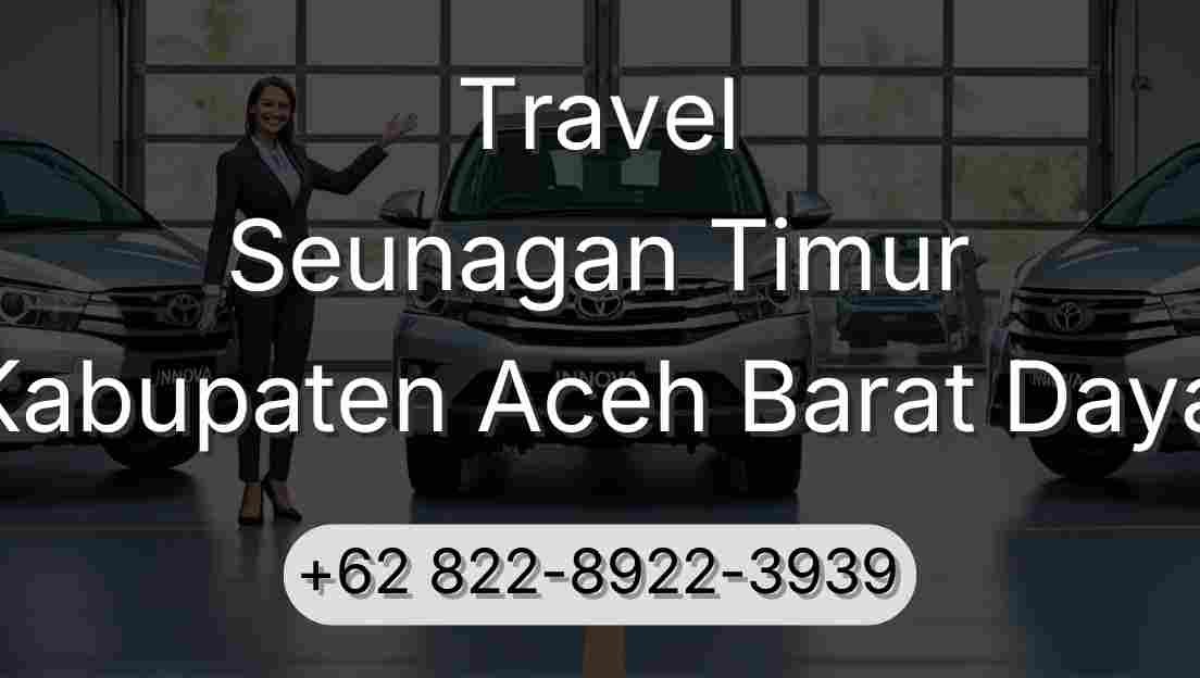 Travel Seunagan Timur Kabupaten Aceh Barat Daya