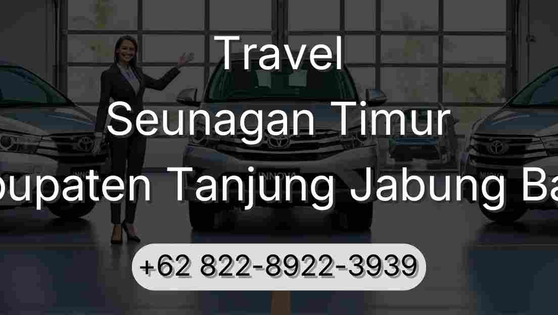 Travel Seunagan Timur Kabupaten Tanjung Jabung Barat