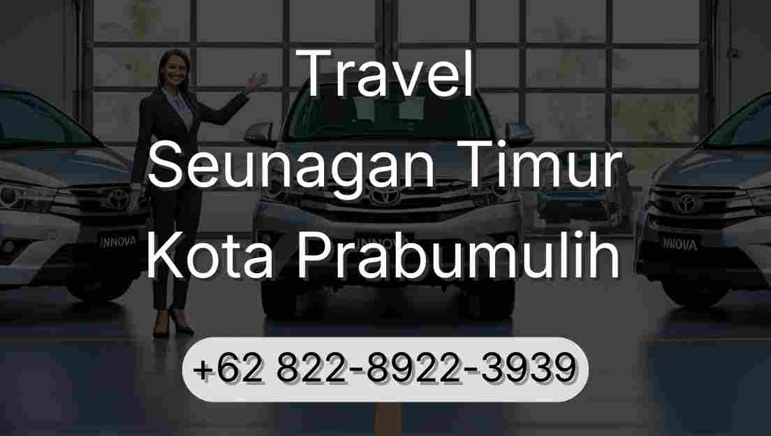 Travel Seunagan Timur Kota Prabumulih