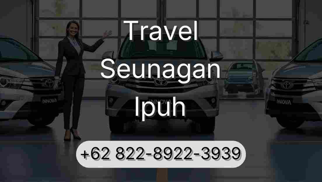 Travel Seunagan Ipuh