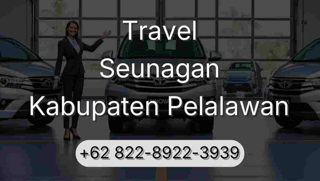 Travel Seunagan Kabupaten Pelalawan