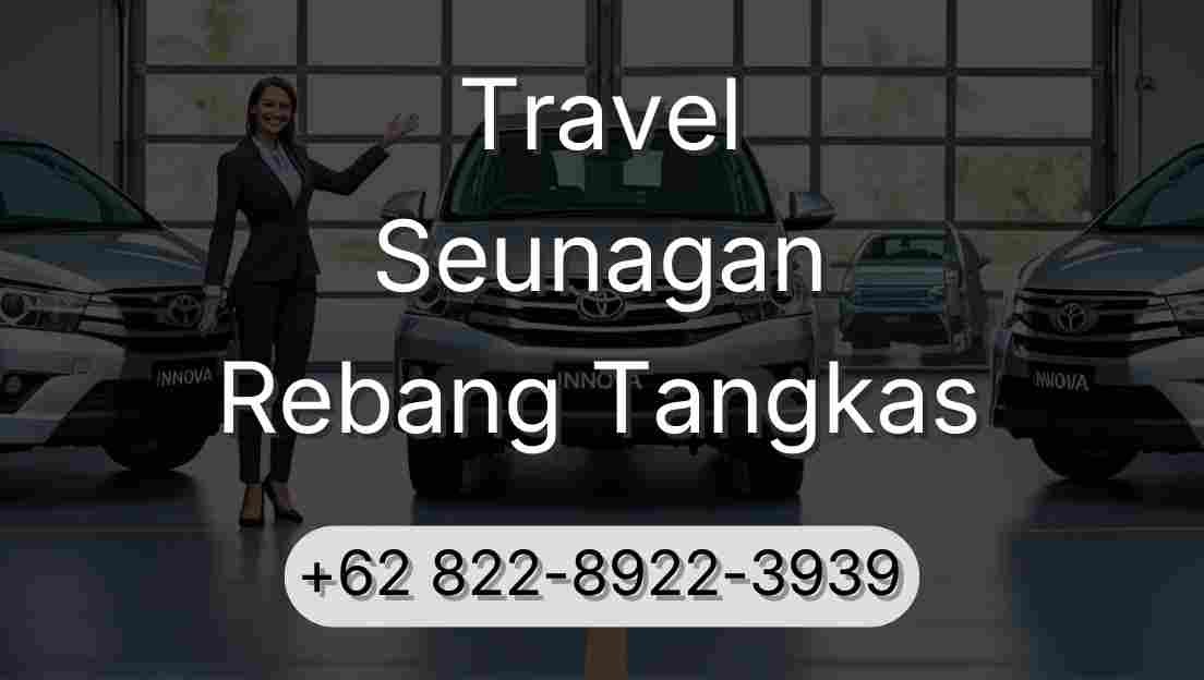 Travel Seunagan Rebang Tangkas