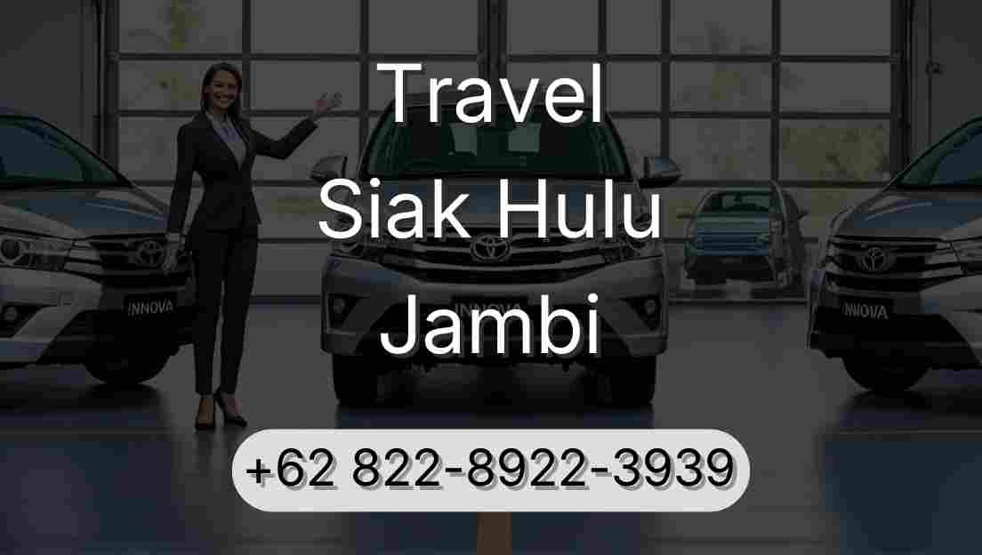 Travel Siak Hulu Jambi