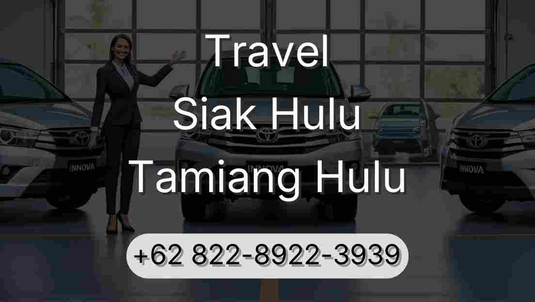 Travel Siak Hulu Tamiang Hulu