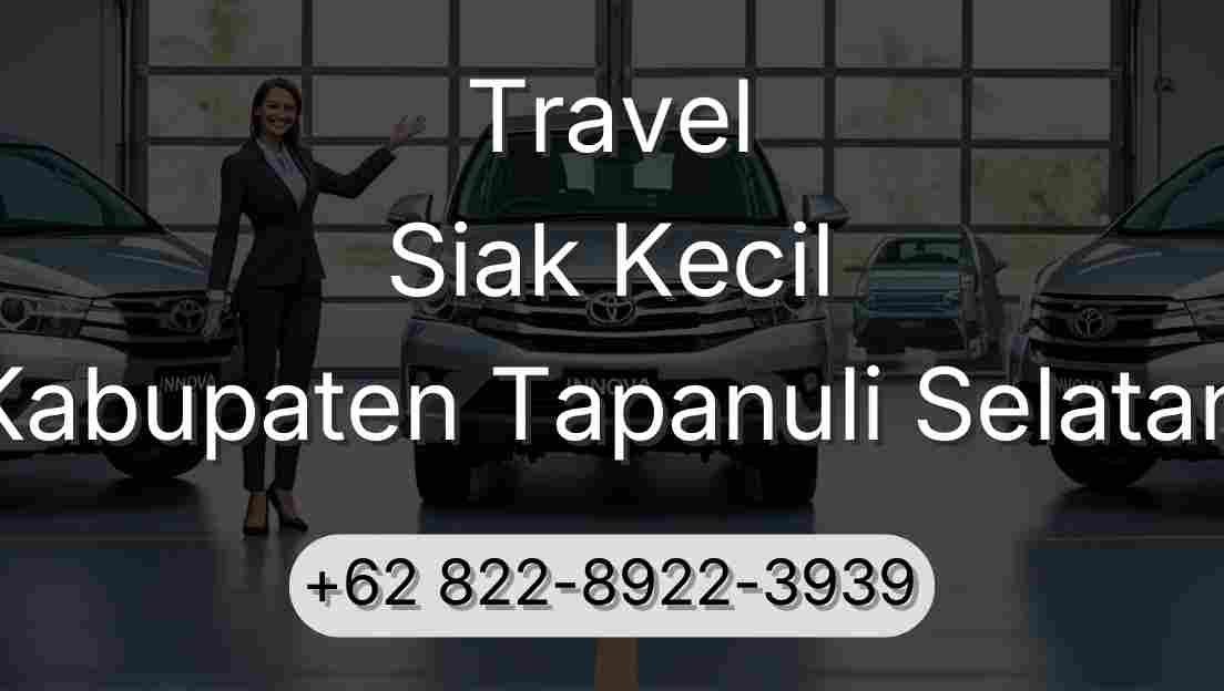 Travel Siak Kecil Kabupaten Tapanuli Selatan