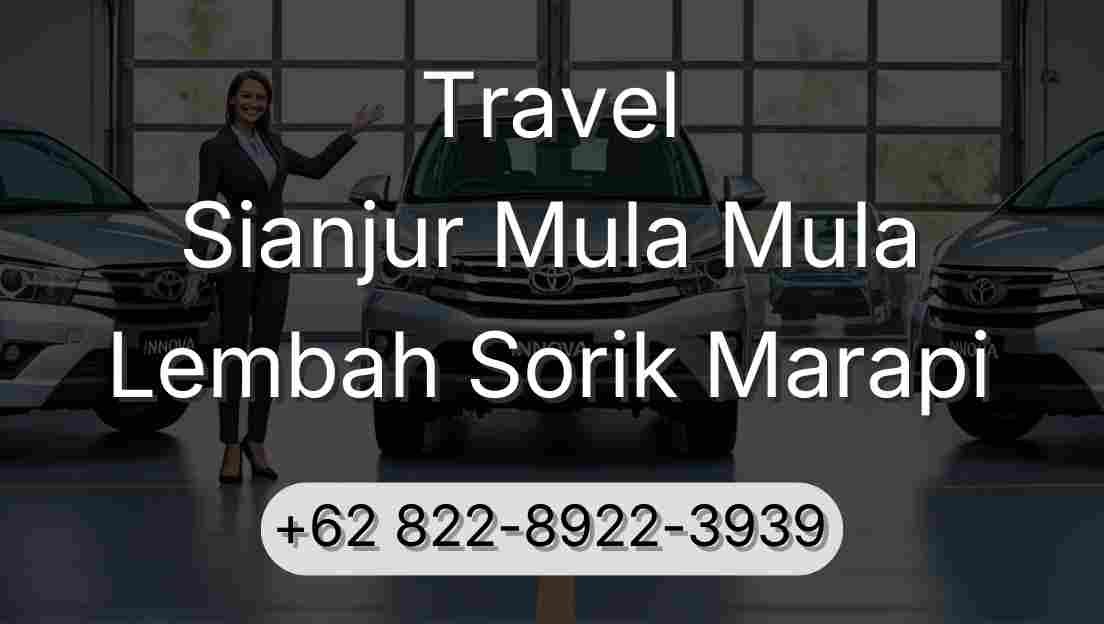 Travel Sianjur Mula Mula Lembah Sorik Marapi
