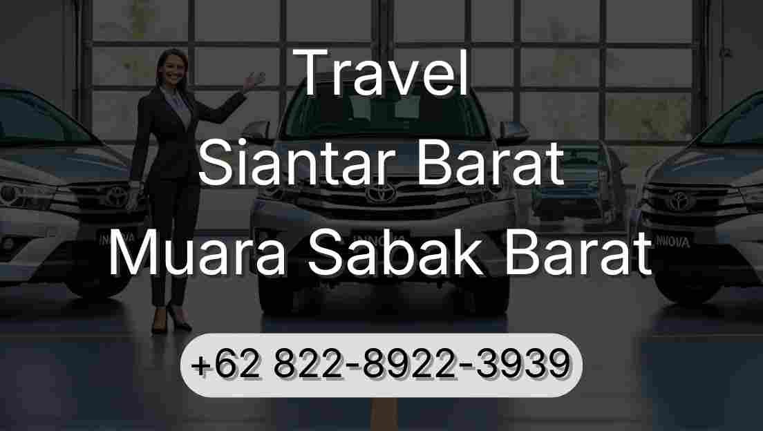 Travel Siantar Barat Muara Sabak Barat
