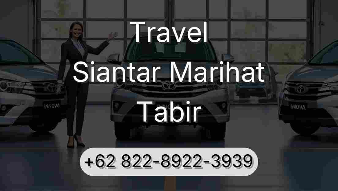 Travel Siantar Marihat Tabir