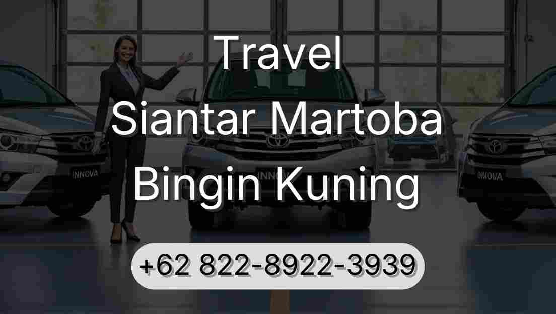 Travel Siantar Martoba Bingin Kuning
