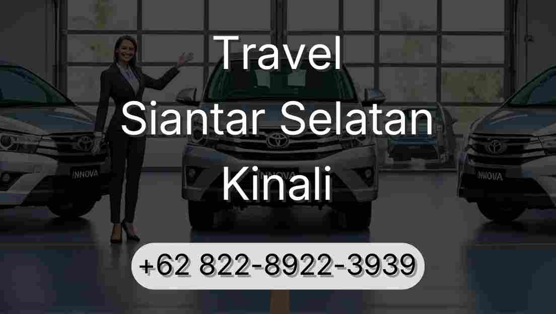 Travel Siantar Selatan Kinali