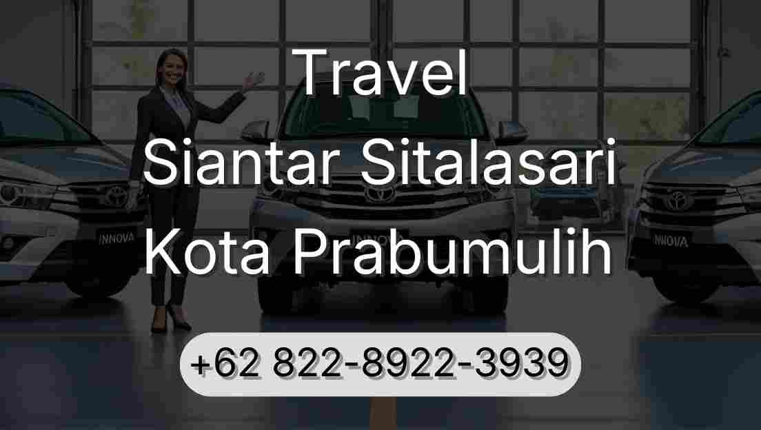 Travel Siantar Sitalasari Kota Prabumulih