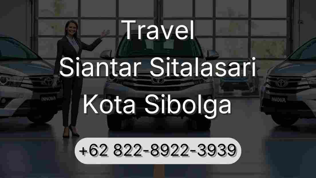 Travel Siantar Sitalasari Kota Sibolga
