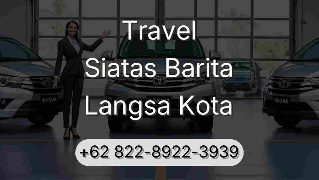 Travel Siatas Barita Langsa Kota