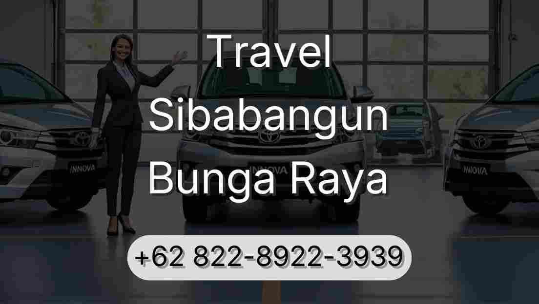 Travel Sibabangun Bunga Raya