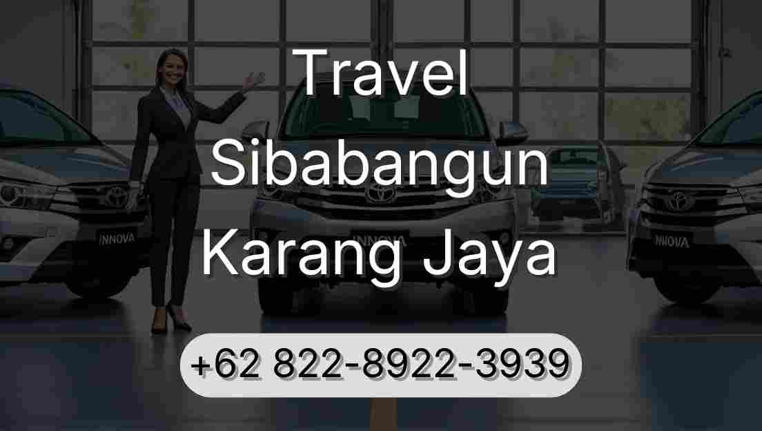 Travel Sibabangun Karang Jaya