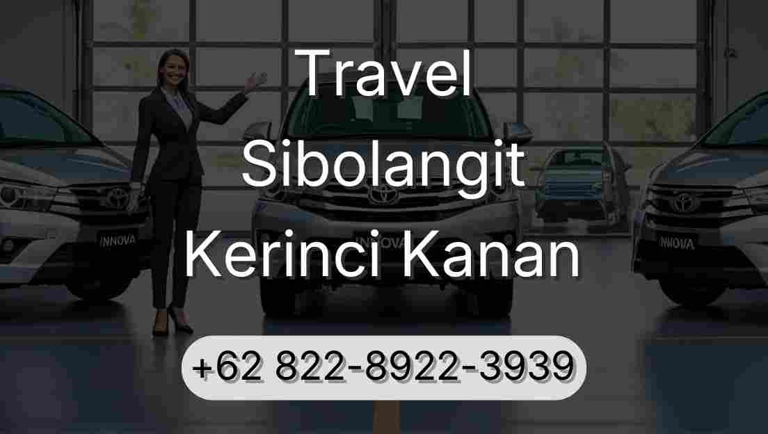 Travel Sibolangit Kerinci Kanan