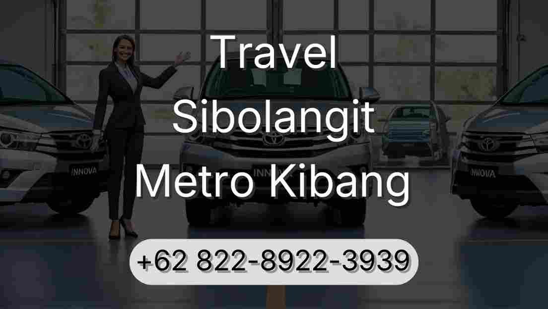 Travel Sibolangit Metro Kibang