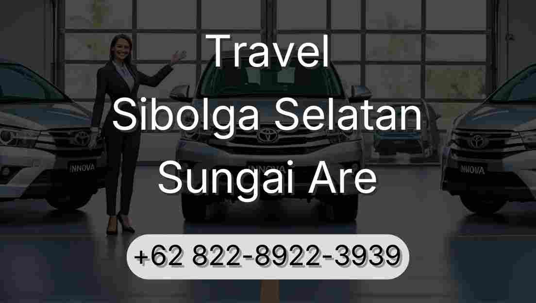 Travel Sibolga Selatan Sungai Are
