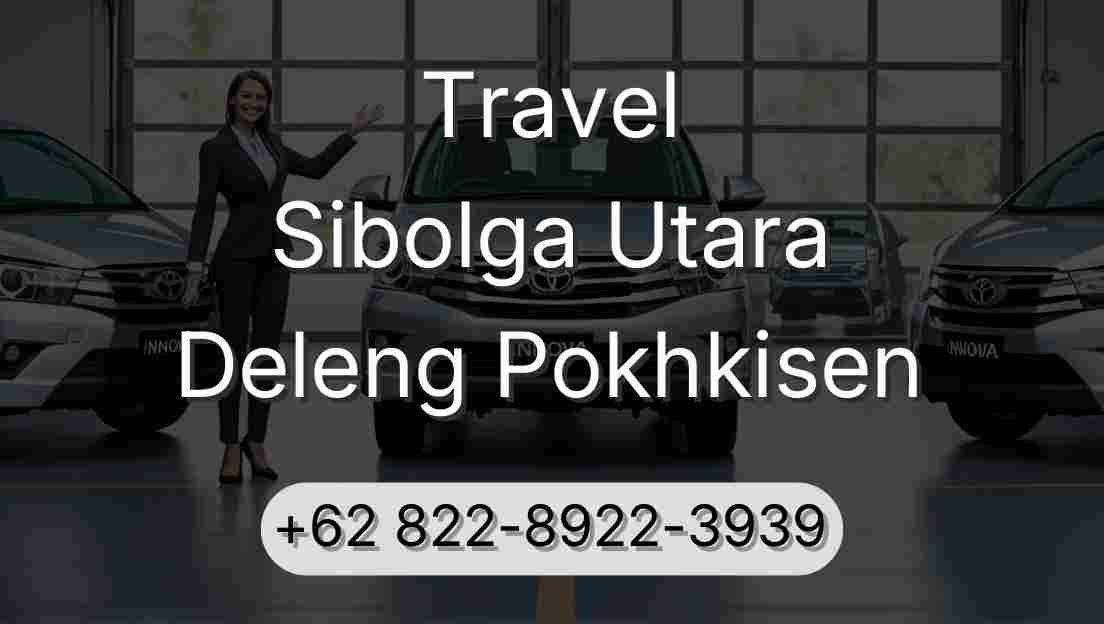 Travel Sibolga Utara Deleng Pokhkisen