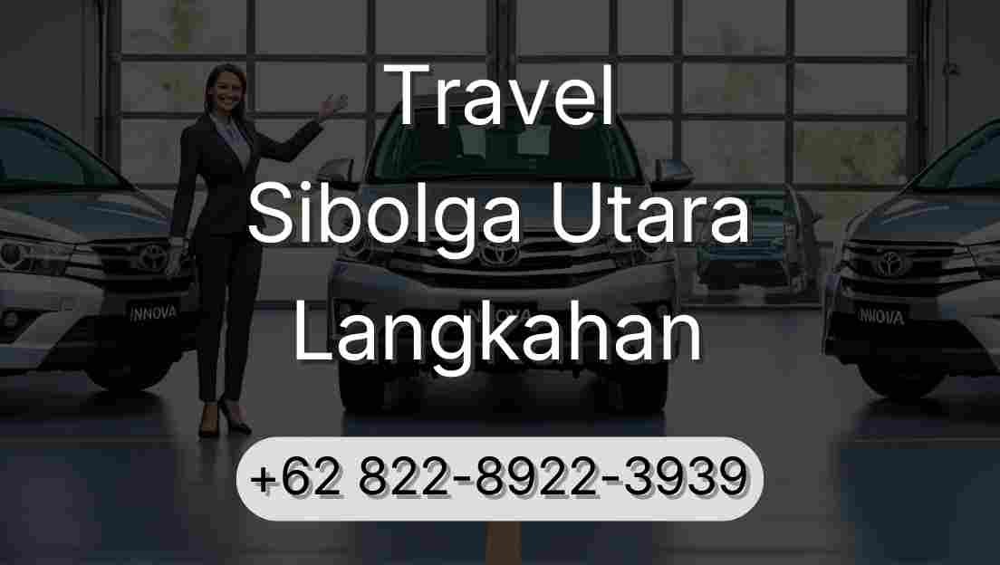 Travel Sibolga Utara Langkahan