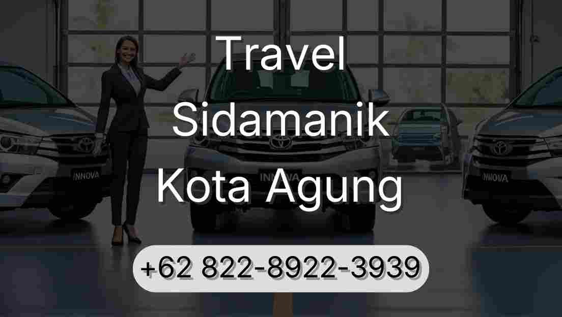 Travel Sidamanik Kota Agung