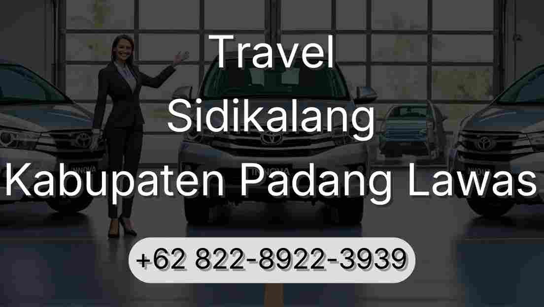 Travel Sidikalang Kabupaten Padang Lawas