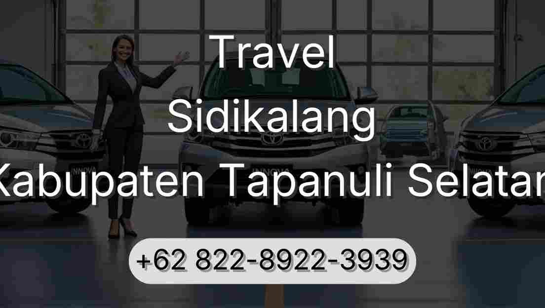 Travel Sidikalang Kabupaten Tapanuli Selatan