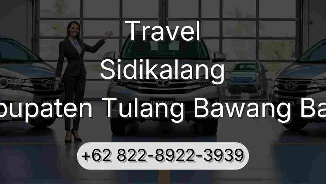 Travel Sidikalang Kabupaten Tulang Bawang Barat