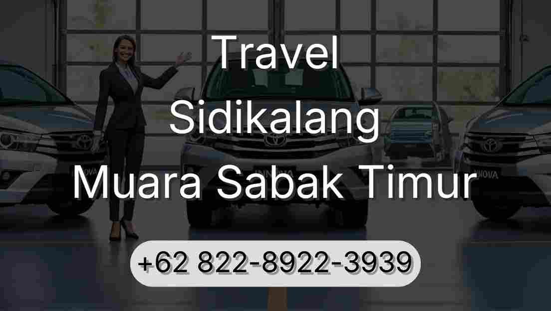 Travel Sidikalang Muara Sabak Timur