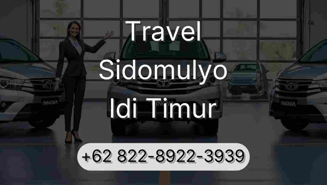 Travel Sidomulyo Idi Timur