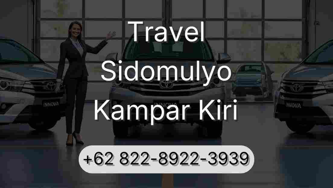 Travel Sidomulyo Kampar Kiri