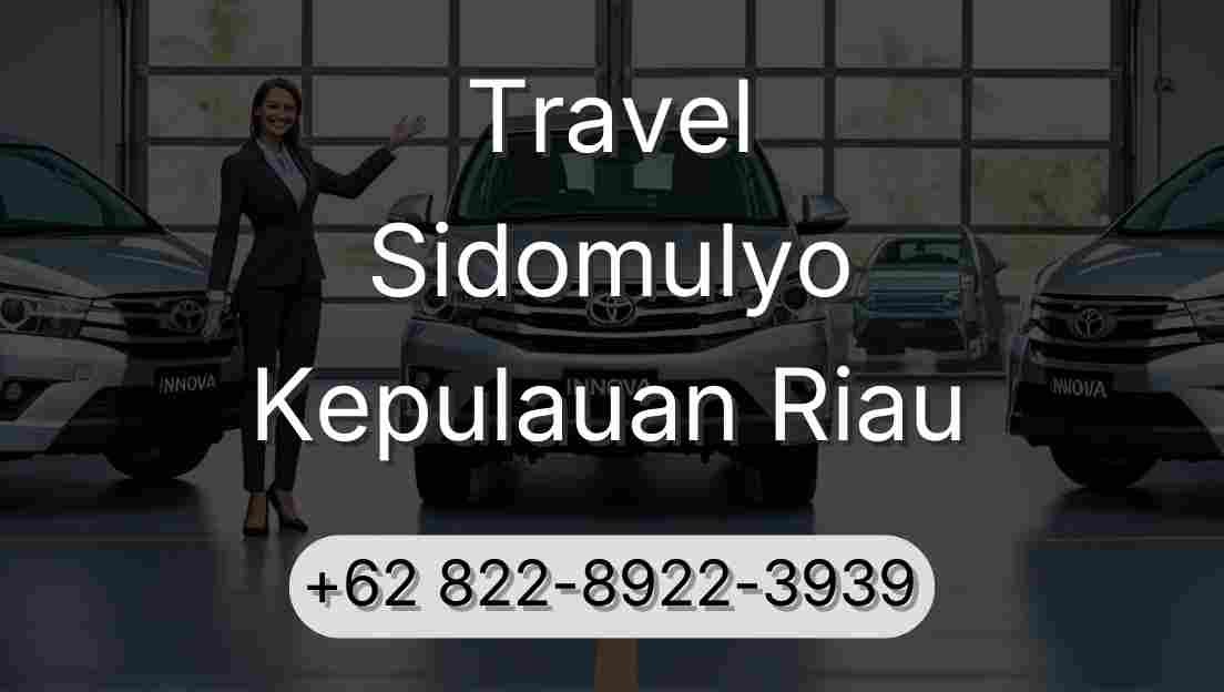 Travel Sidomulyo Kepulauan Riau